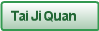 Tai Ji Quan